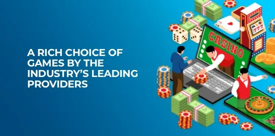Choice of casino games